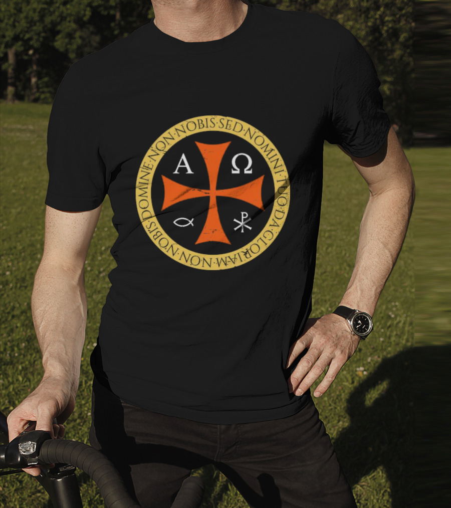 Non Nobis Domine Non Nobis Sed Nomini Tuo Da Gloriam Cross A Ω Χ Ρ Ιχθύς T-Shirt
