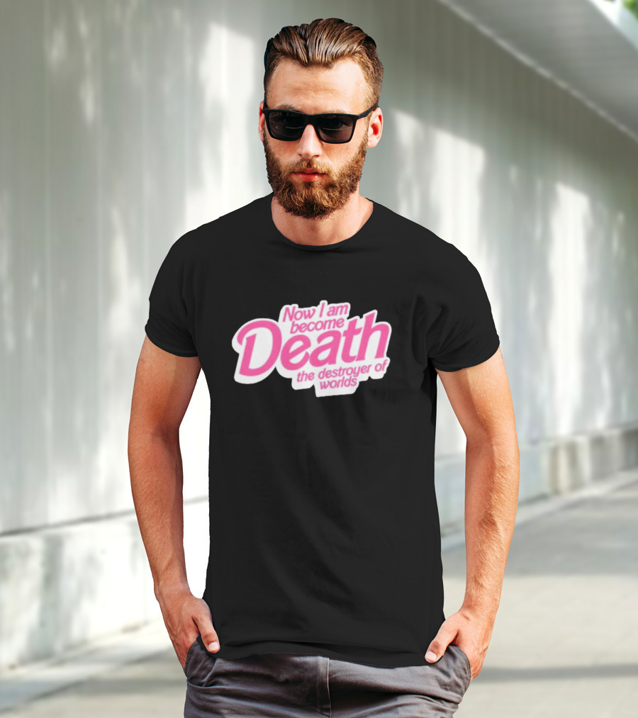 Now I Am Become Death The Destroyer Of Worlds Pink Text T-Shirt
