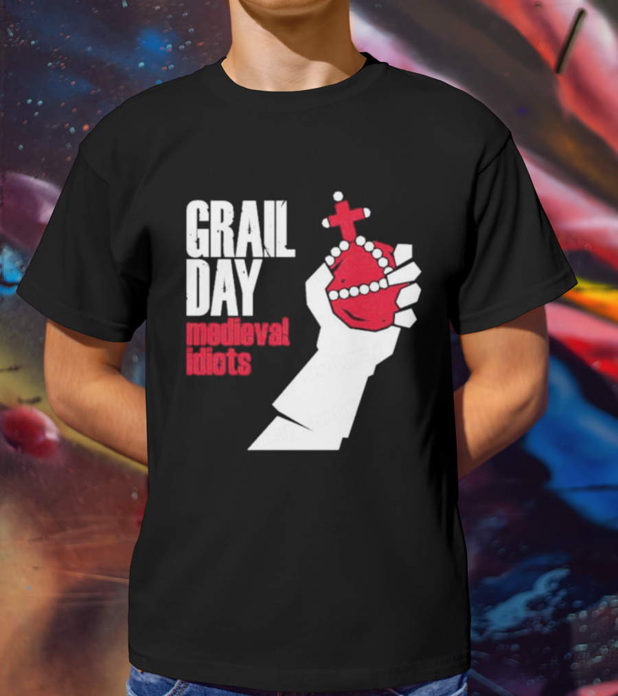Grail Day Medieval Idiots T-Shirt