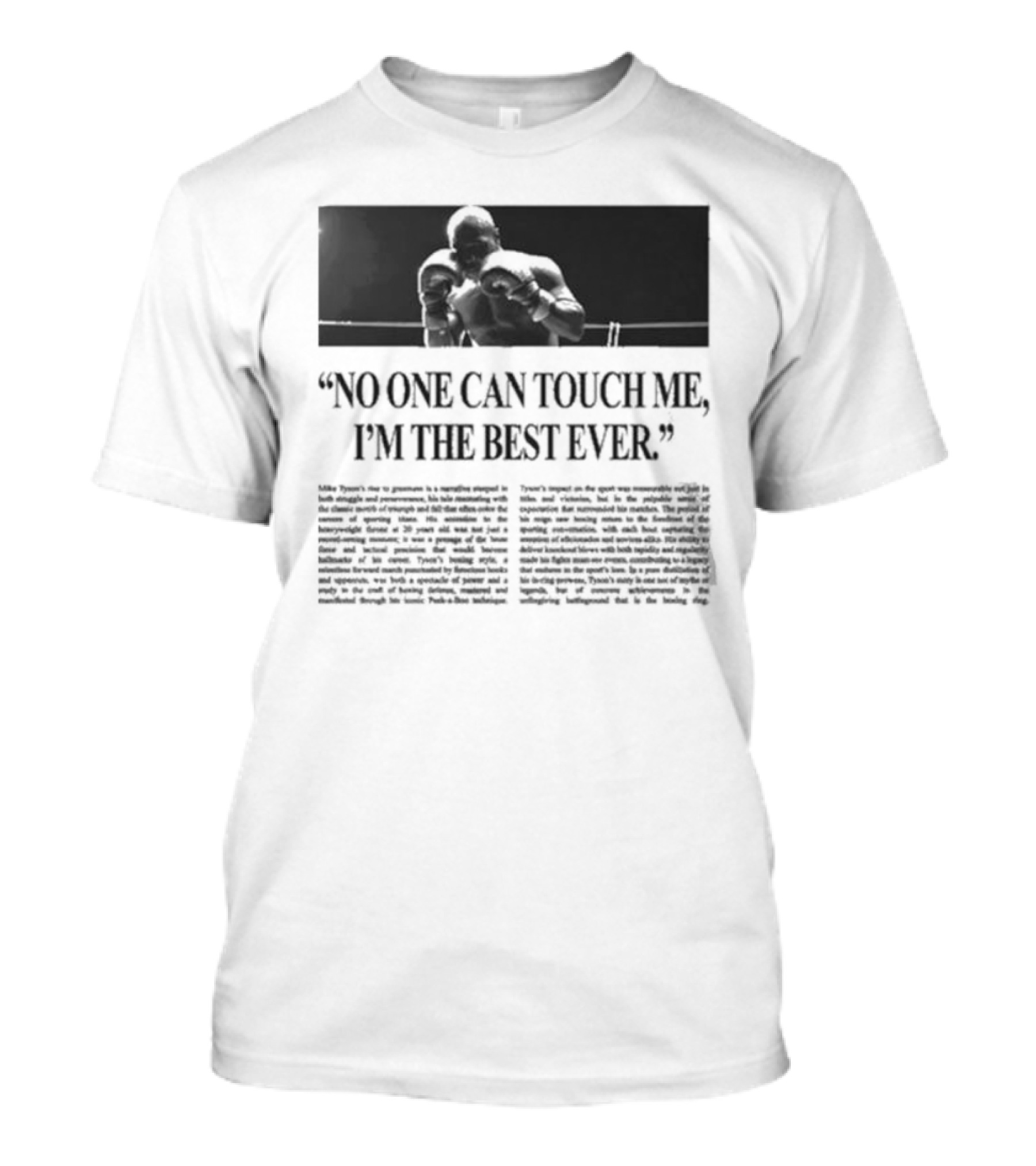 Mike Tyson No One Can Touch Me, I’m The Best Ever T-Shirt