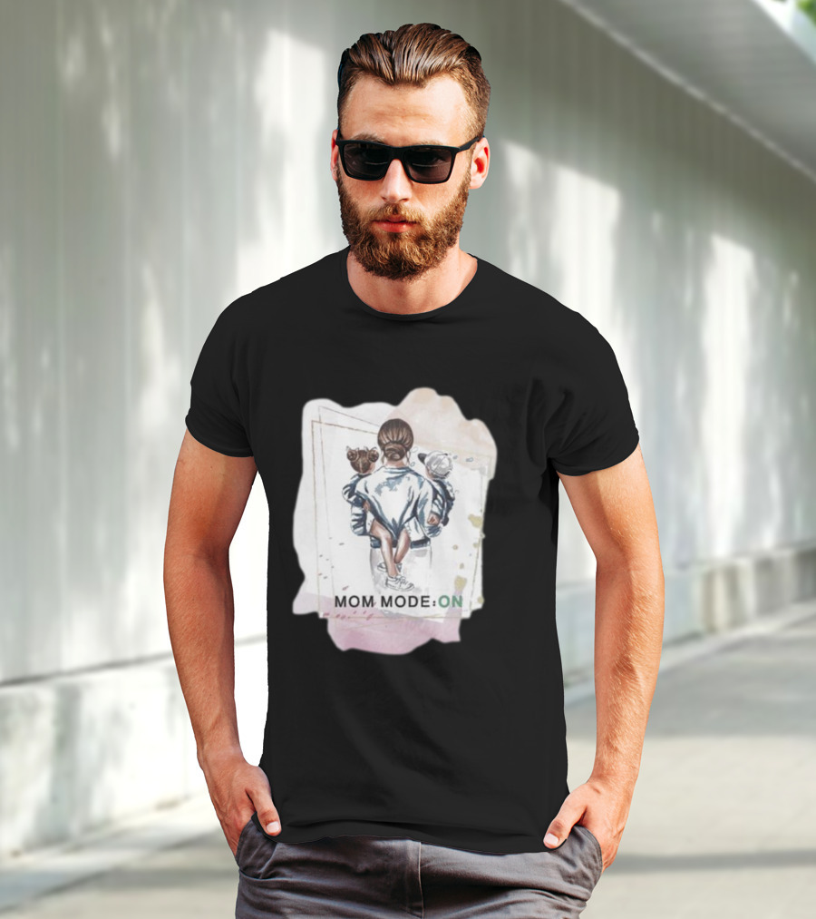 Mom Mode On With Loving Embrace T-Shirt