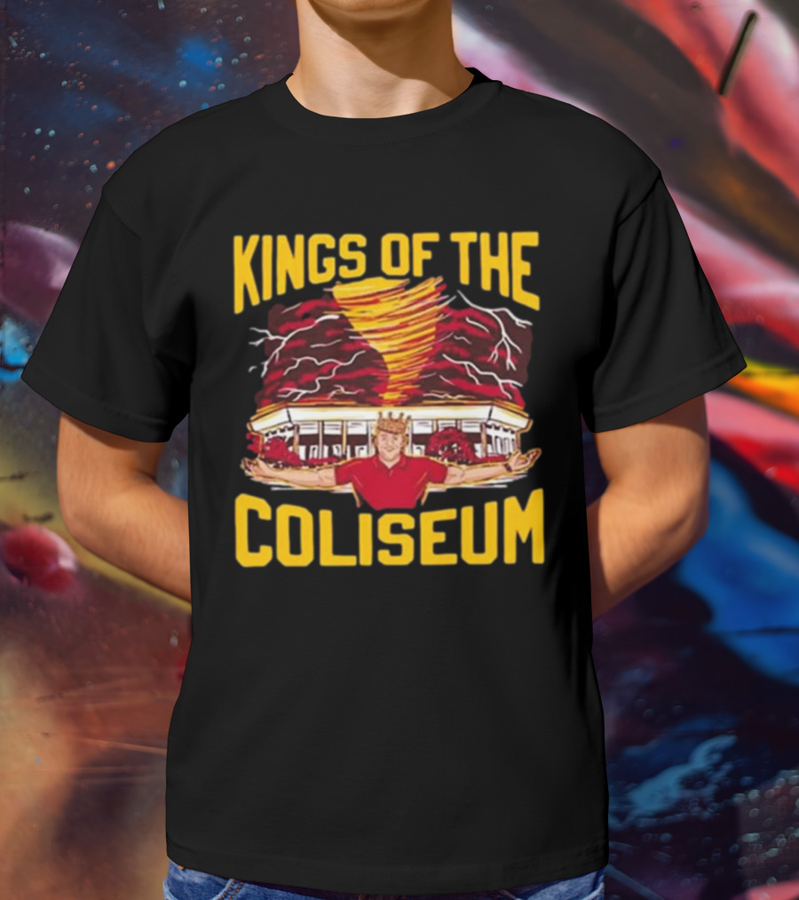 Kings Of The Coliseum Tornado Crown Coliseum Commander T-Shirt