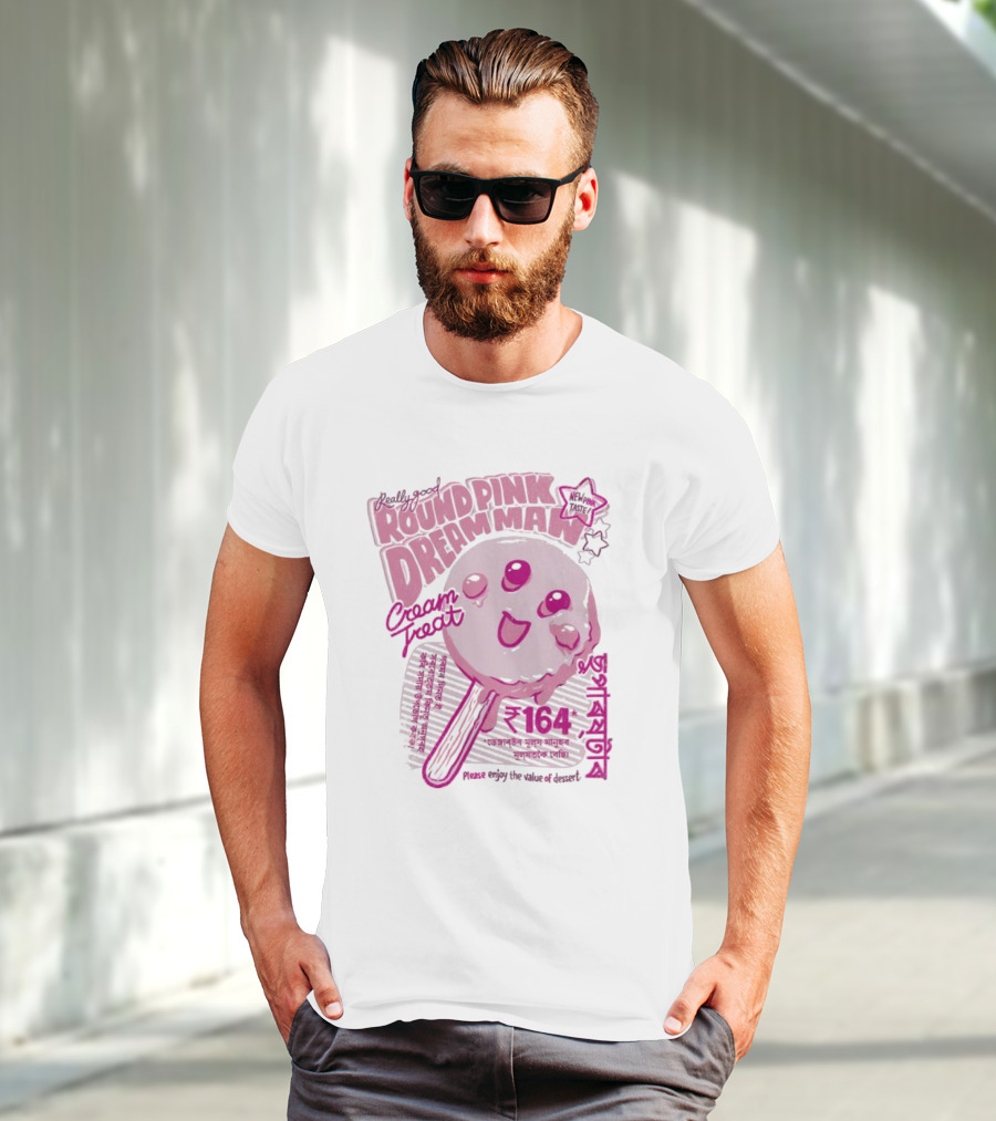 Really Good Round Pink Dream Man Cream Treat Please Enjoy The Value Of Desert 164 Sweets T-Shirt