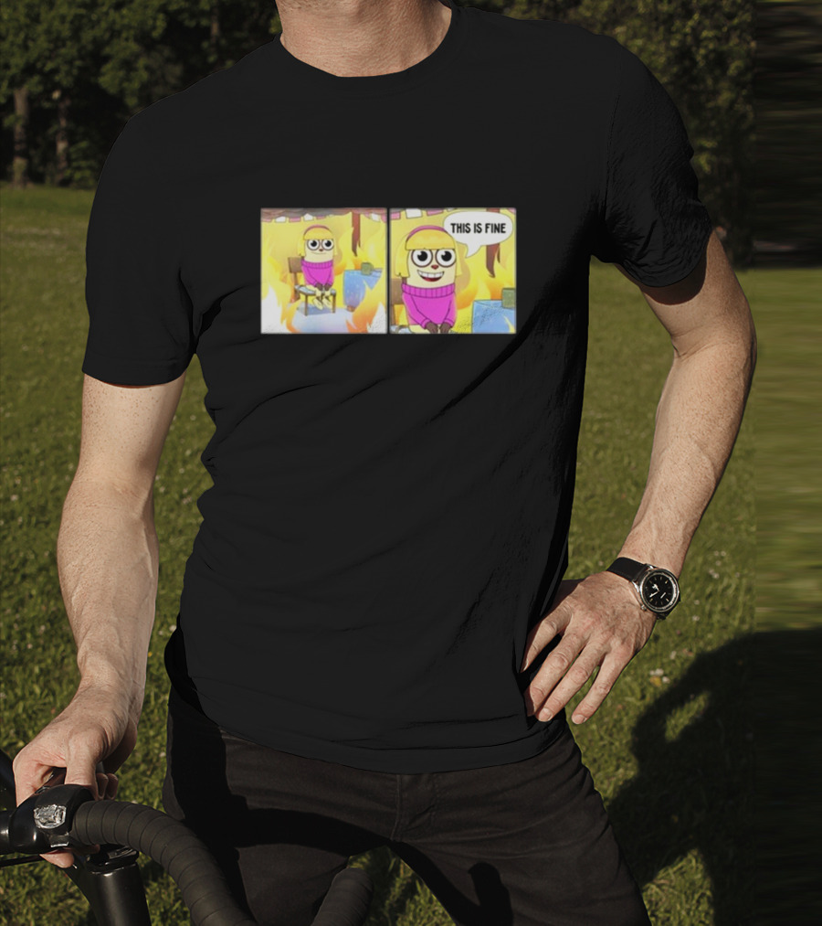 Maxdesignpro This Is Fine Comic Meme Character In Burning Room T-Shirt
