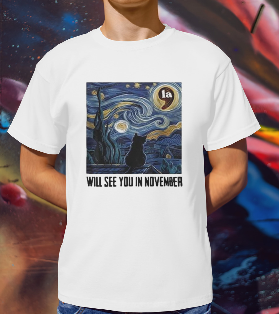 Black Cat LA Starry Night Will See You In November Van Gogh T-Shirt