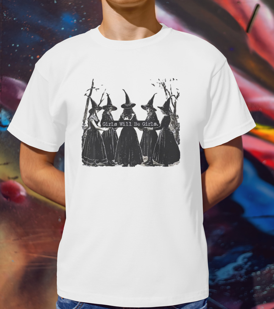 Girls Will Be Girls Witch Circle T-Shirt