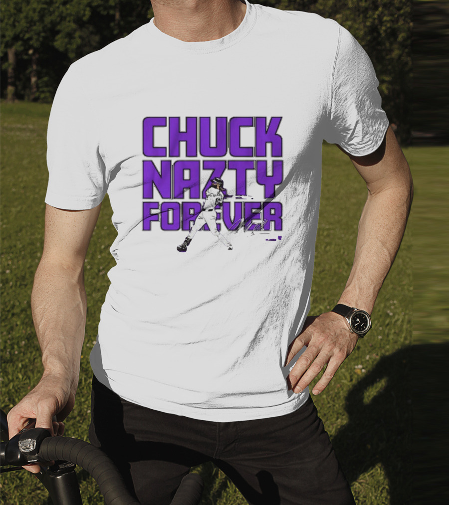 Chuck Nazty Forever Signature Charlie Blackmon Colorado Rockies T-Shirt