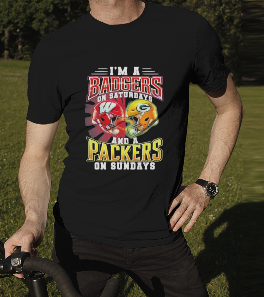 I'm A Badgers On Saturdays And A Packers On Sundays T-Shirt