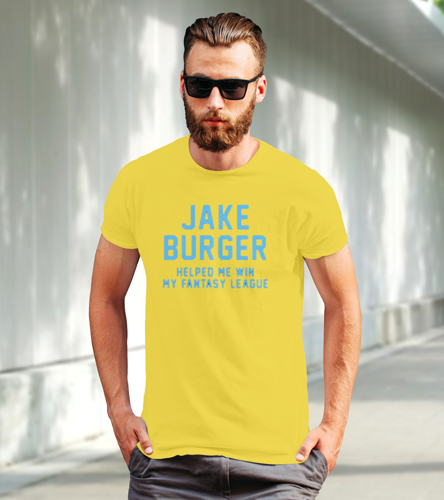 Jake Burger Helped Me Win My Fantasy League Sports Success T-Shirt