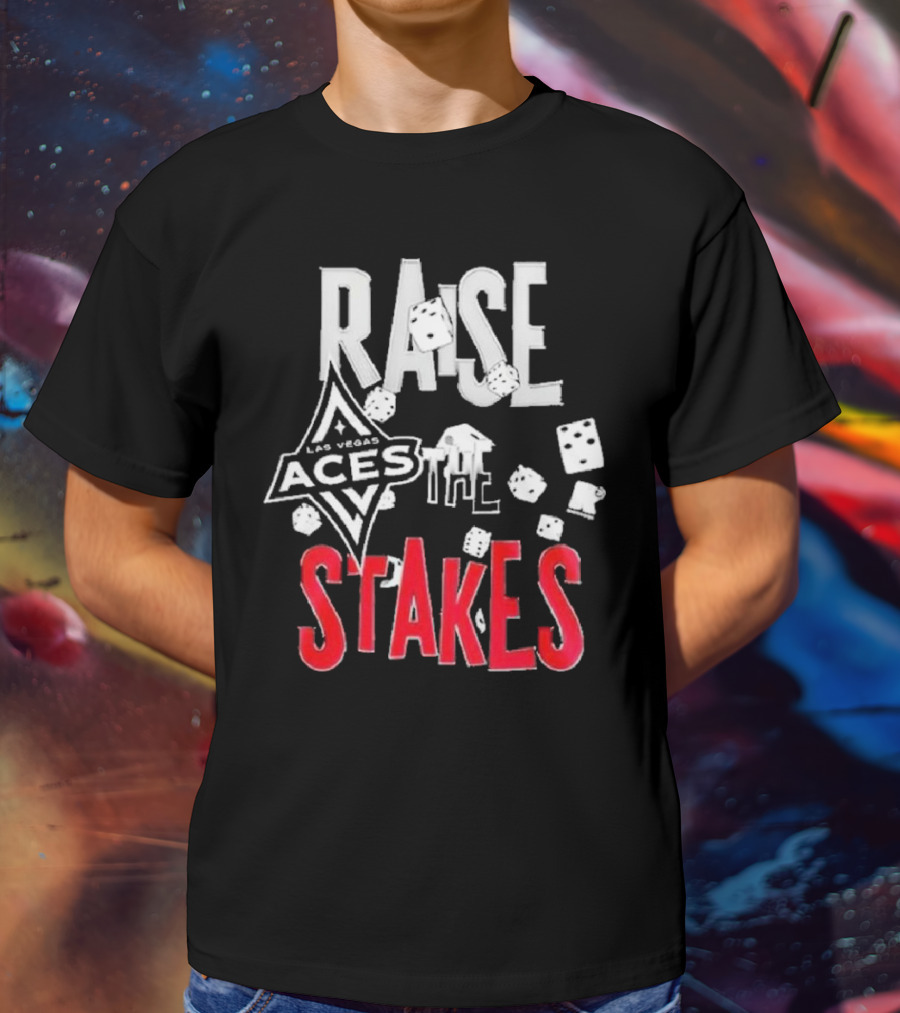 Las Vegas Aces Raise The Stakes Dice T-Shirt