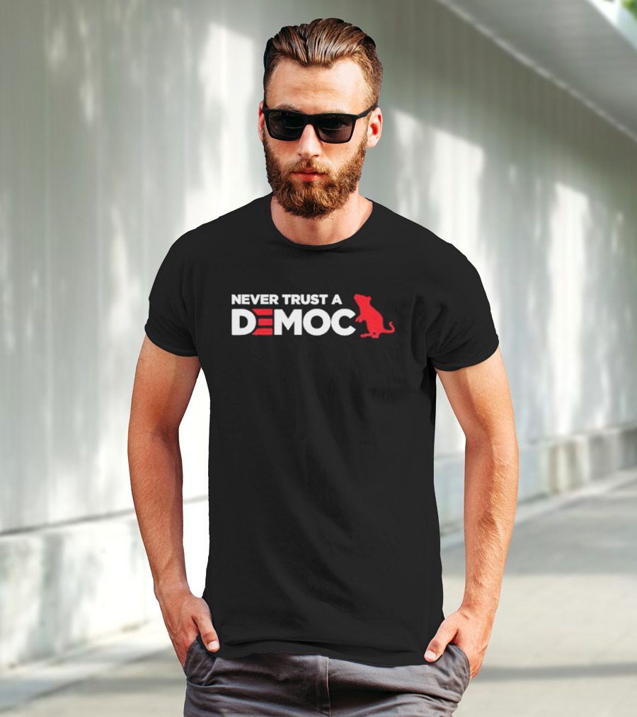 Never Trust A Democ Red Rat T-Shirt
