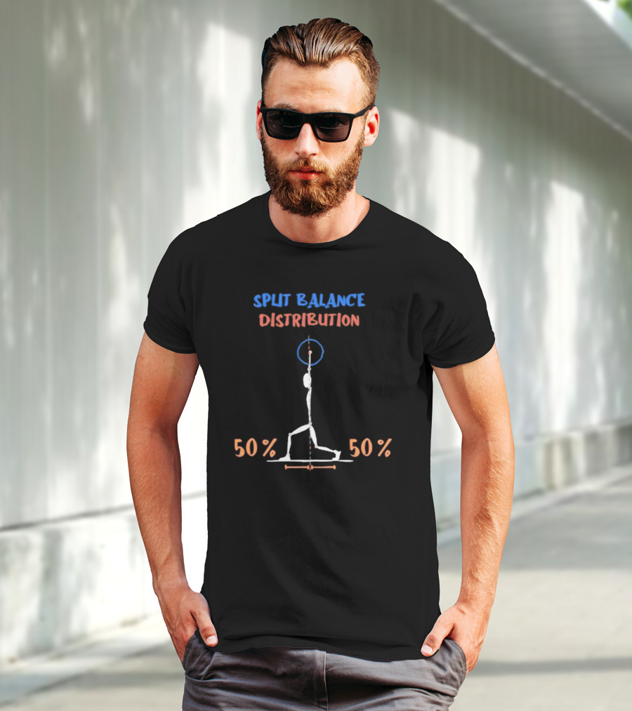 Split Balance Distribution 50% 50% T-Shirt