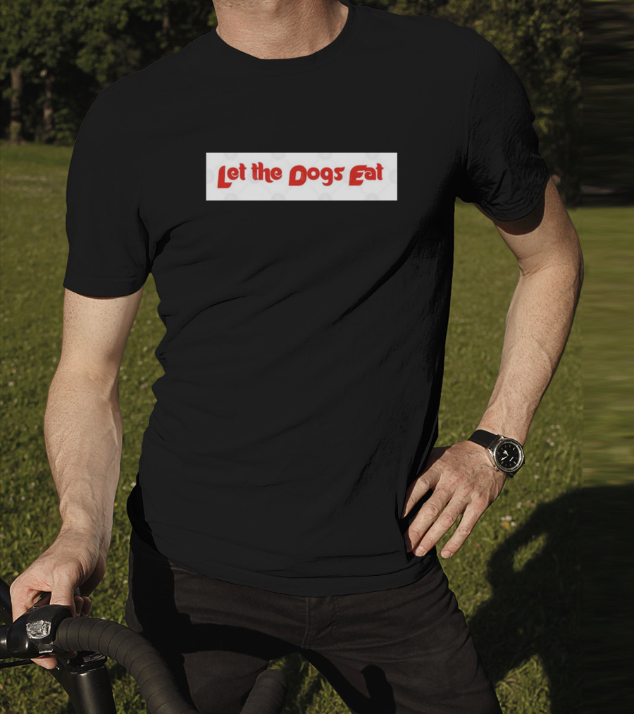 Philadelphia Phillies Let The Dogs Eat T-Shirt