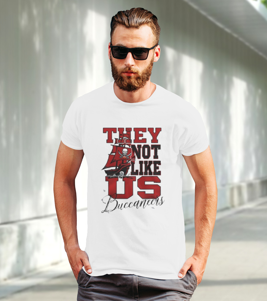 They Not Like Us Buccaneers T-Shirt