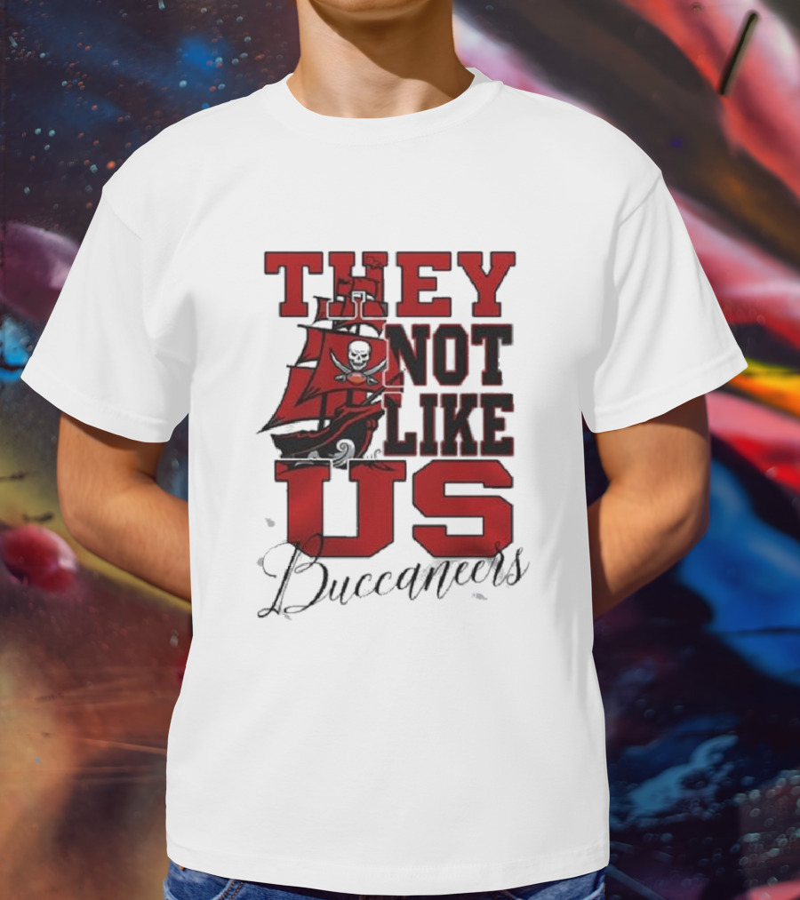 They Not Like Us Buccaneers T-Shirt