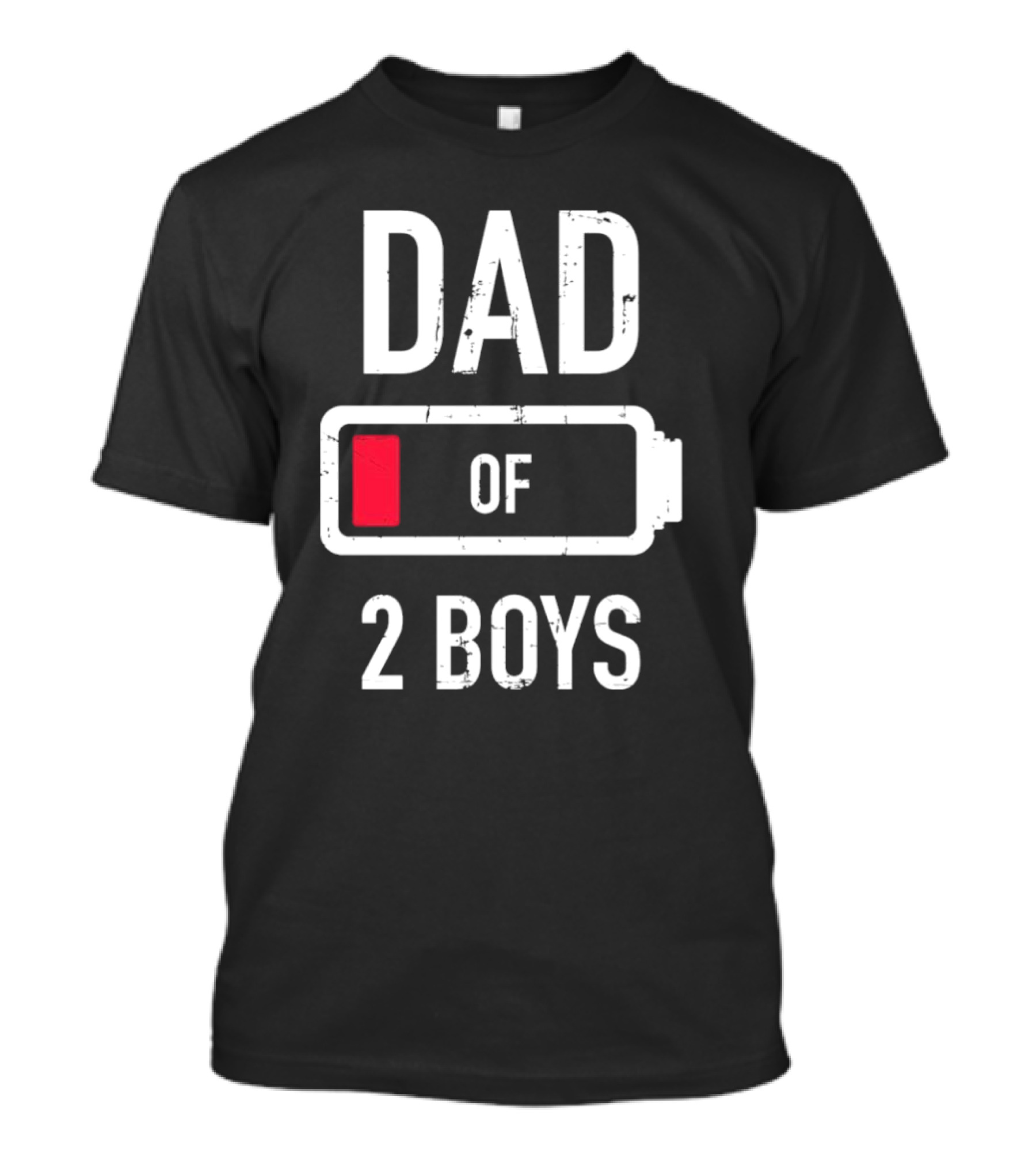 Dad Of 2 Boys Low Battery T-Shirt