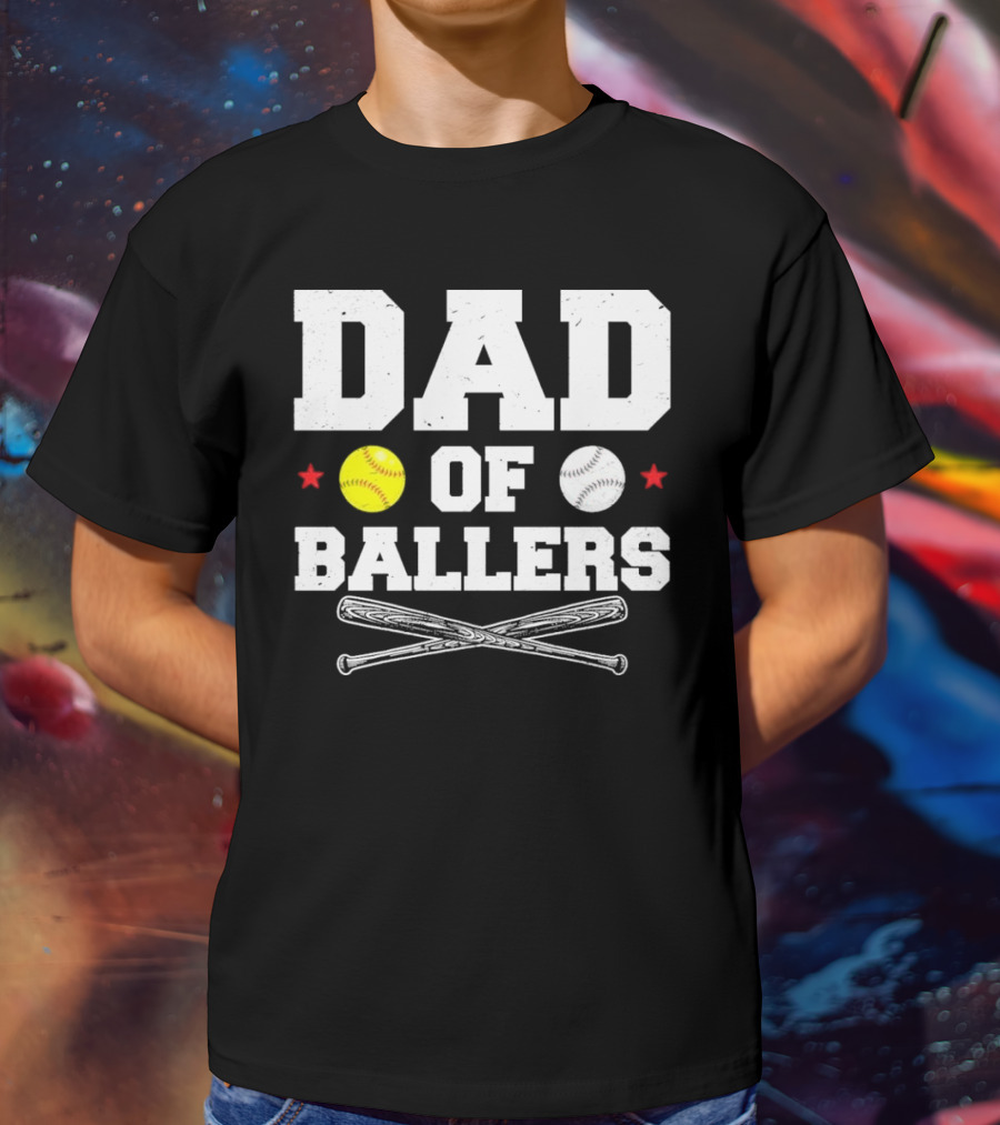 Dad Of Ballers Baseball Softball Crossed Bats Yellow White Balls Red Stars T-Shirt