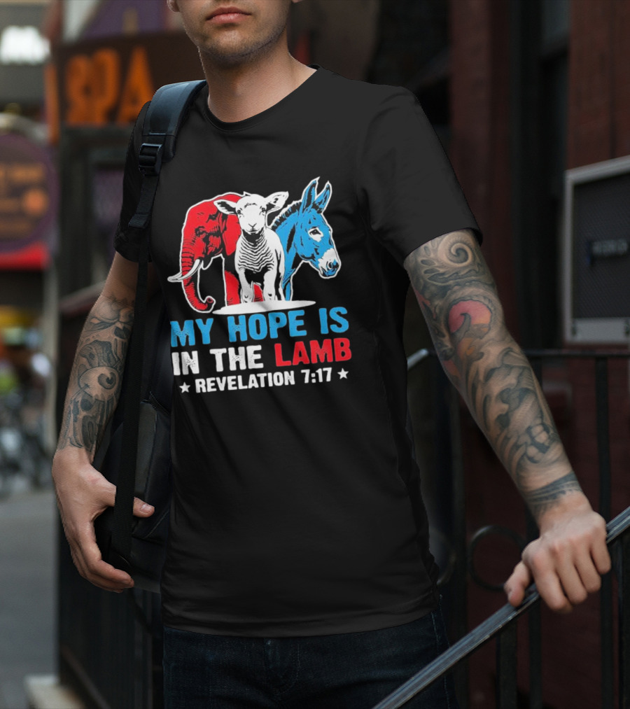 My Hope Is In The Lamb Revelation 7:17 Christian Humor Elephant Donkey T-Shirt