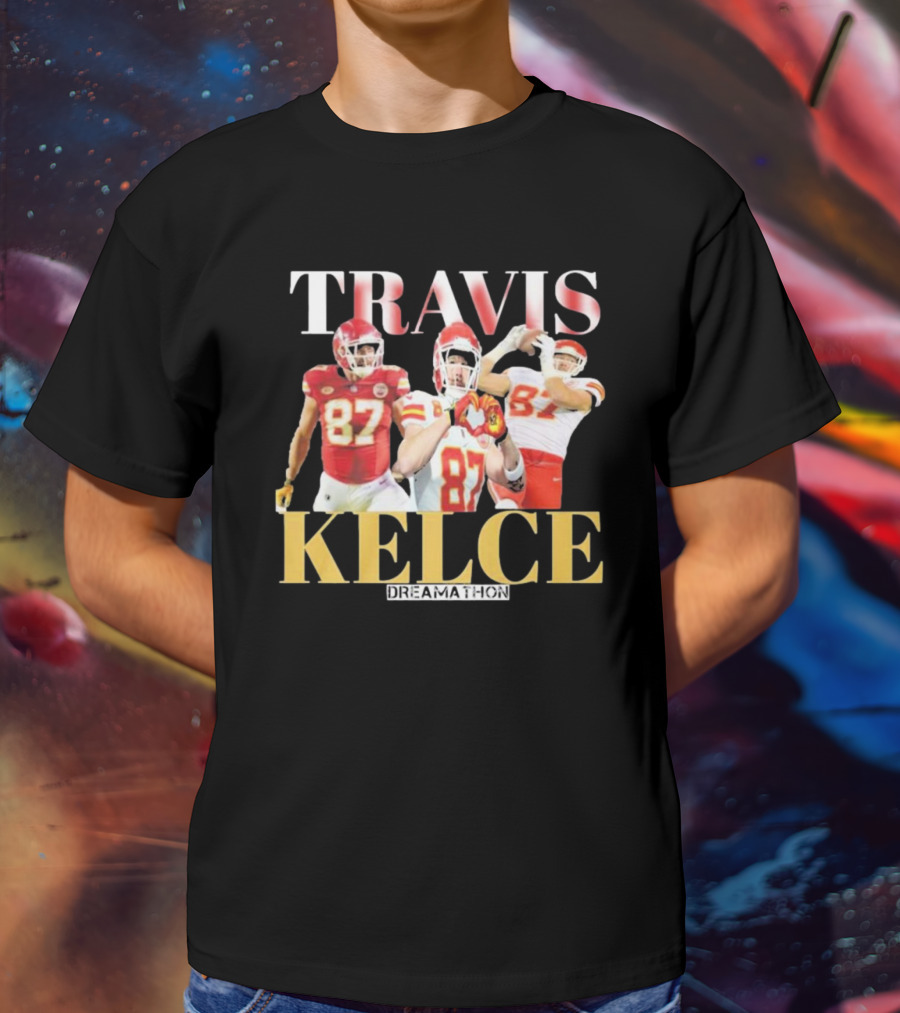 Travis Kelce Kansas City Chiefs Dreamathon Players Action Trio T-Shirt