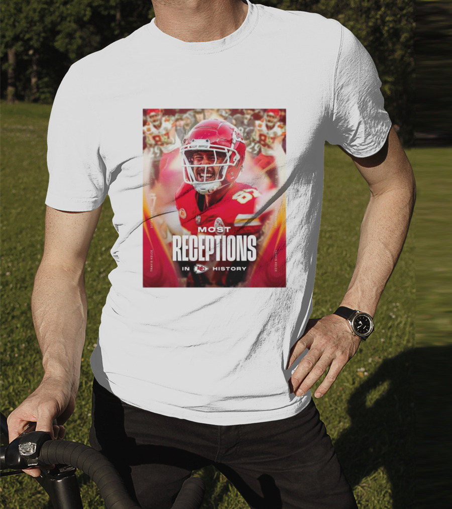 Kansas City Chiefs Travis Kelce Most Receptions In KC Chiefs History NFL Record T-Shirt