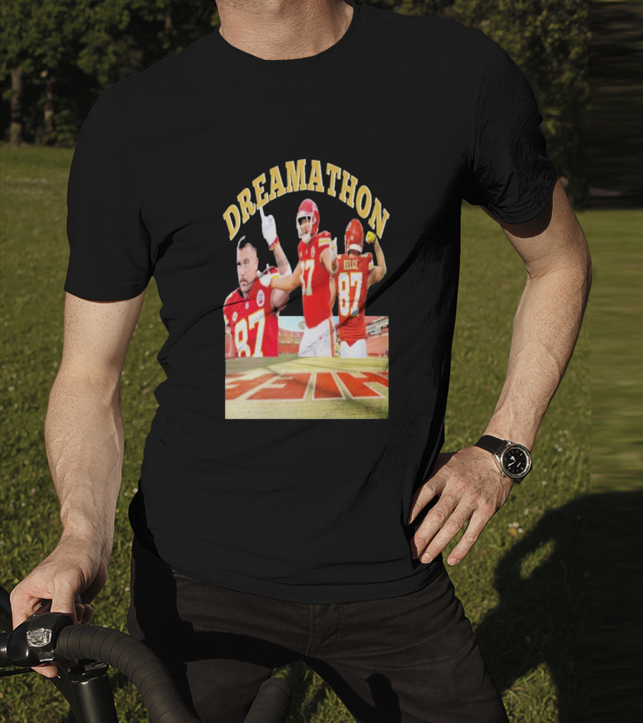 Dreamathon Travis Kelce #87 Kansas City Chiefs NFL T-Shirt