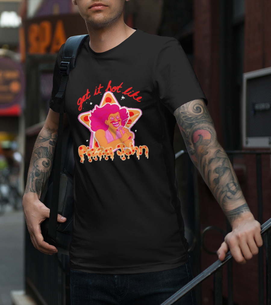Get It Hot Like Pizza John Star Iconic T-Shirt