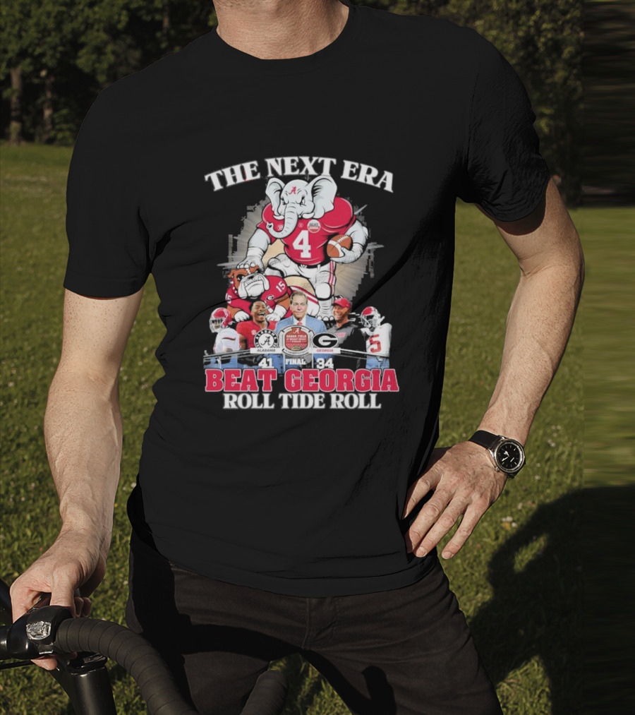 The Next Era Alabama Crimson Tide Beat Georgia Bulldogs 41-34 Roll Tide Roll T-Shirt