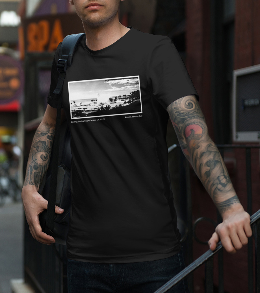 Boiling Nuclear Superheater BONUS Rincon Puerto Rico Atmospheric Landscape T-Shirt