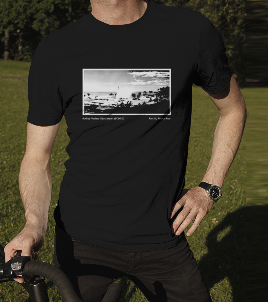Boiling Nuclear Superheater BONUS Rincon Puerto Rico Atmospheric Landscape T-Shirt