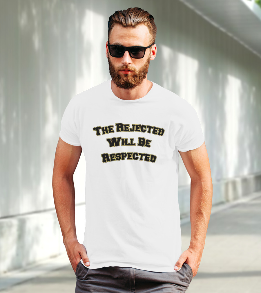 The Rejected Will Be Respected Bold Yellow Text Message T-Shirt