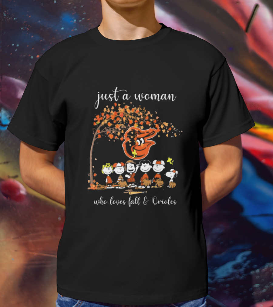 Peanuts Characters Just A Woman Who Loves Fall And Orioles T-Shirt