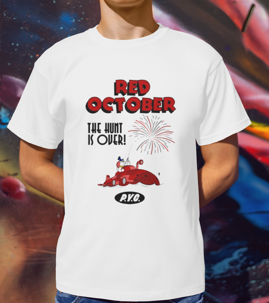 Philadelphia Phillies Red October The Hunt Is Over P.V.G T-Shirt