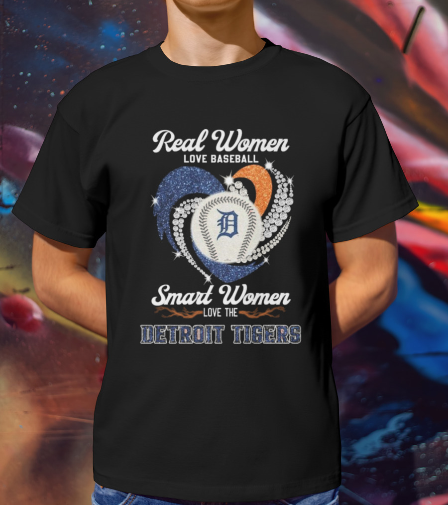 Real Women Love Baseball Smart Women Love The Detroit Tigers Diamond Heart T-Shirt
