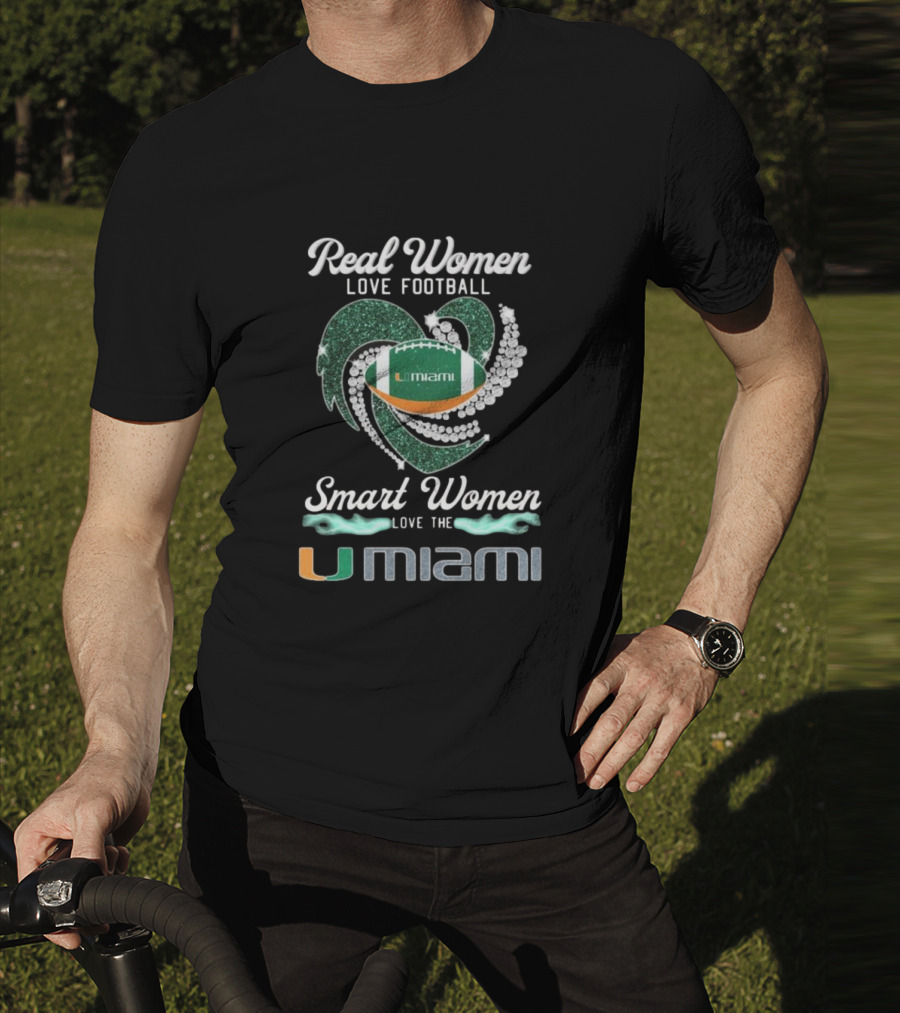 Real Women Love Football Smart Women Love The U Miami Diamond Heart T-Shirt