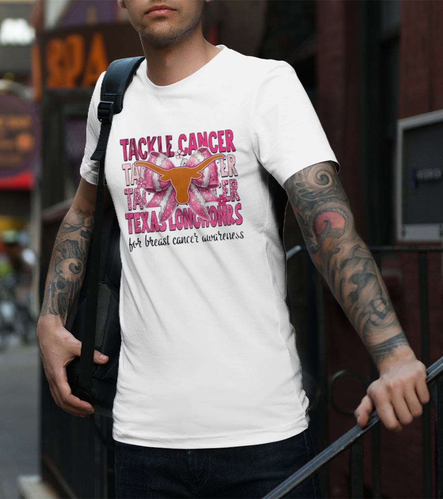 Tackle Cancer Texas Longhorns For Breast Cancer Awareness T-Shirt