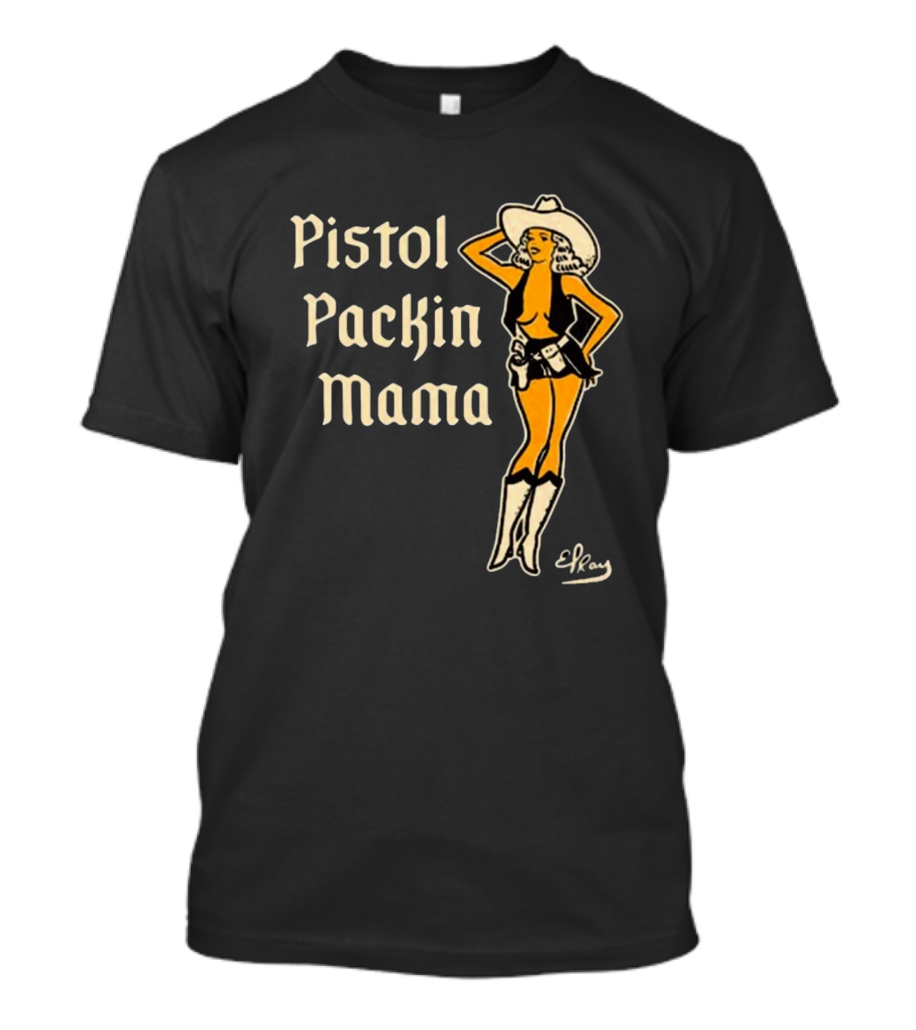 Elrayartist Pistol Packin’ Mama Vintage Cowgirl T-Shirt