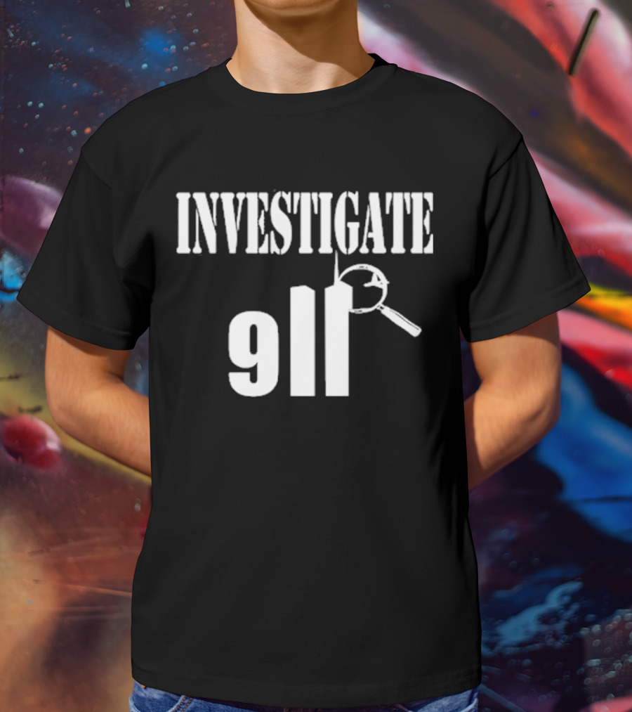 Investigate 911 Twin Towers Magnifying Glass T-Shirt
