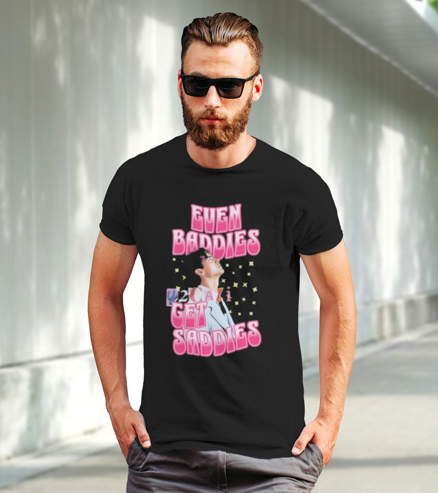 Joe Jonas Even Baddies Y2cazi Get Saddies Retro Pop Text And Stars T-Shirt