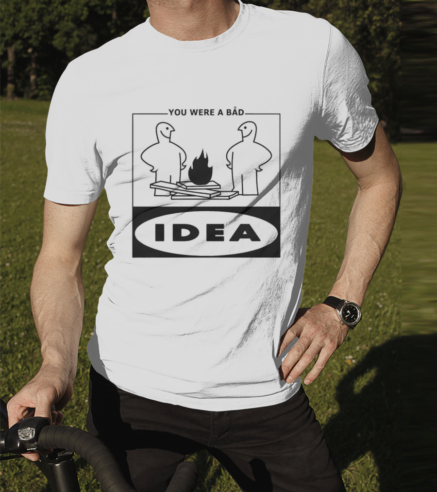 You Were A Bad Idea Campfire Stick Figures T-Shirt