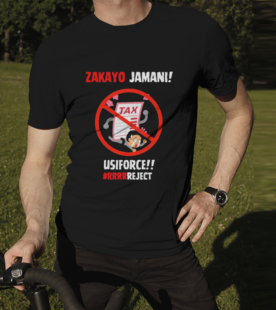Zakayo Jamani Tax Usiforce Rrrrreject Protest T-Shirt