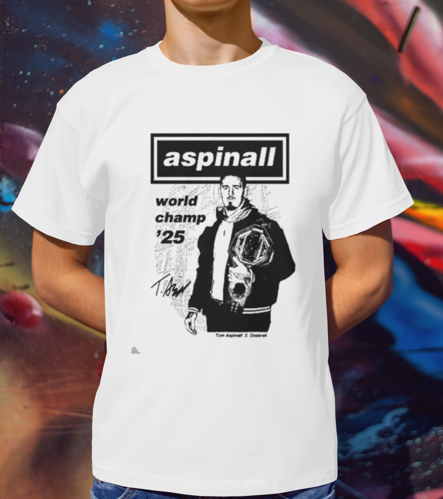 Aspinall World Champ ’25 Tomaspinal X Dosbark T-Shirt