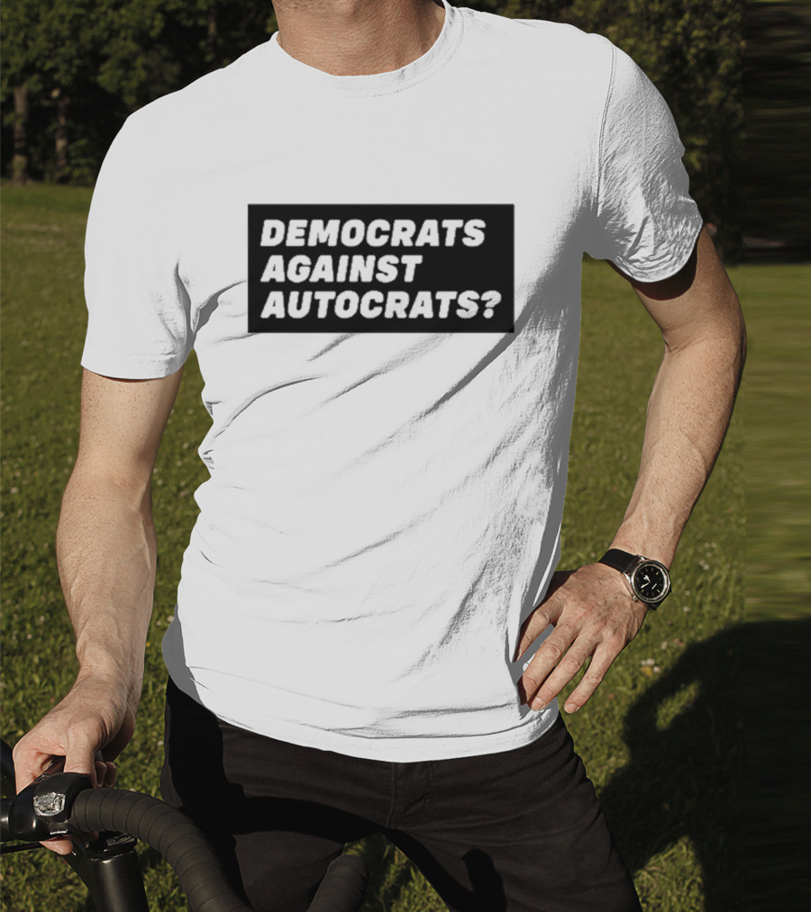 Terry Reintke Democrats Against Autocrats T-Shirt