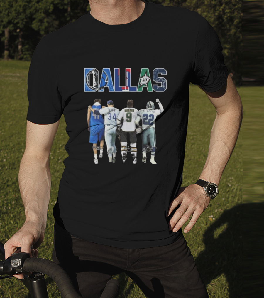 Dallas Mavericks Texas Rangers Dallas Stars Dallas Cowboys Legend Signatures T-Shirt