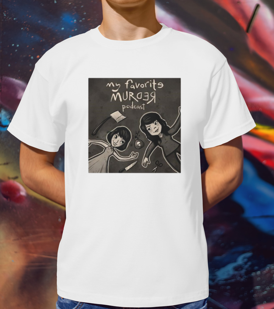 Michael Ramstead My Favorite Murder Podcast With Axes Knives And Scissors T-Shirt