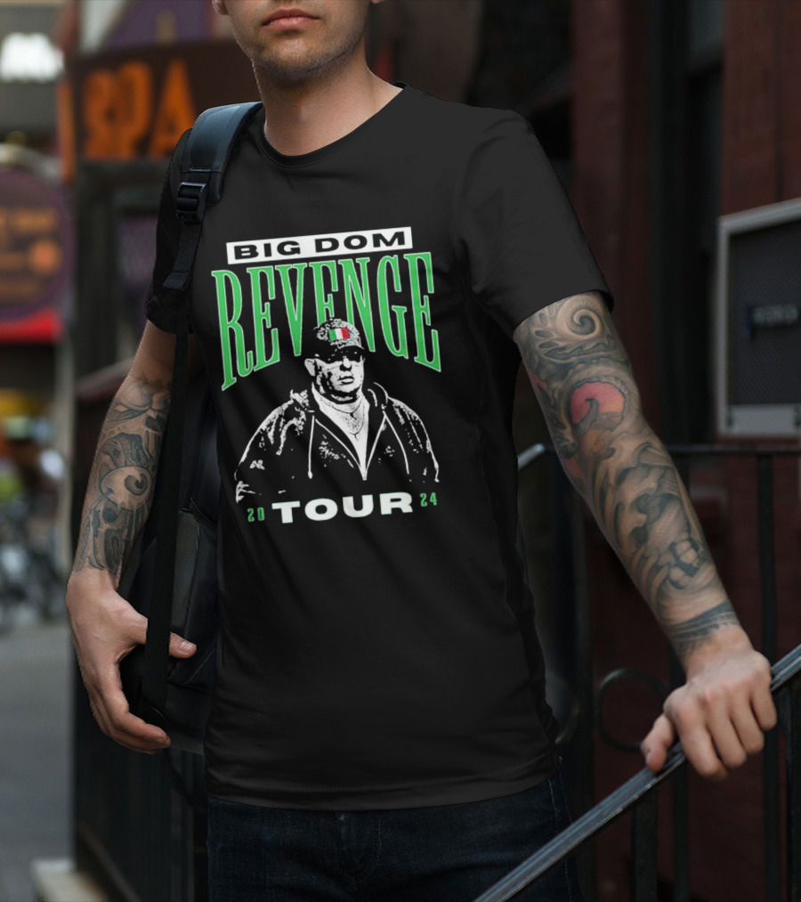 Big Dom Revenge Tour T-Shirt