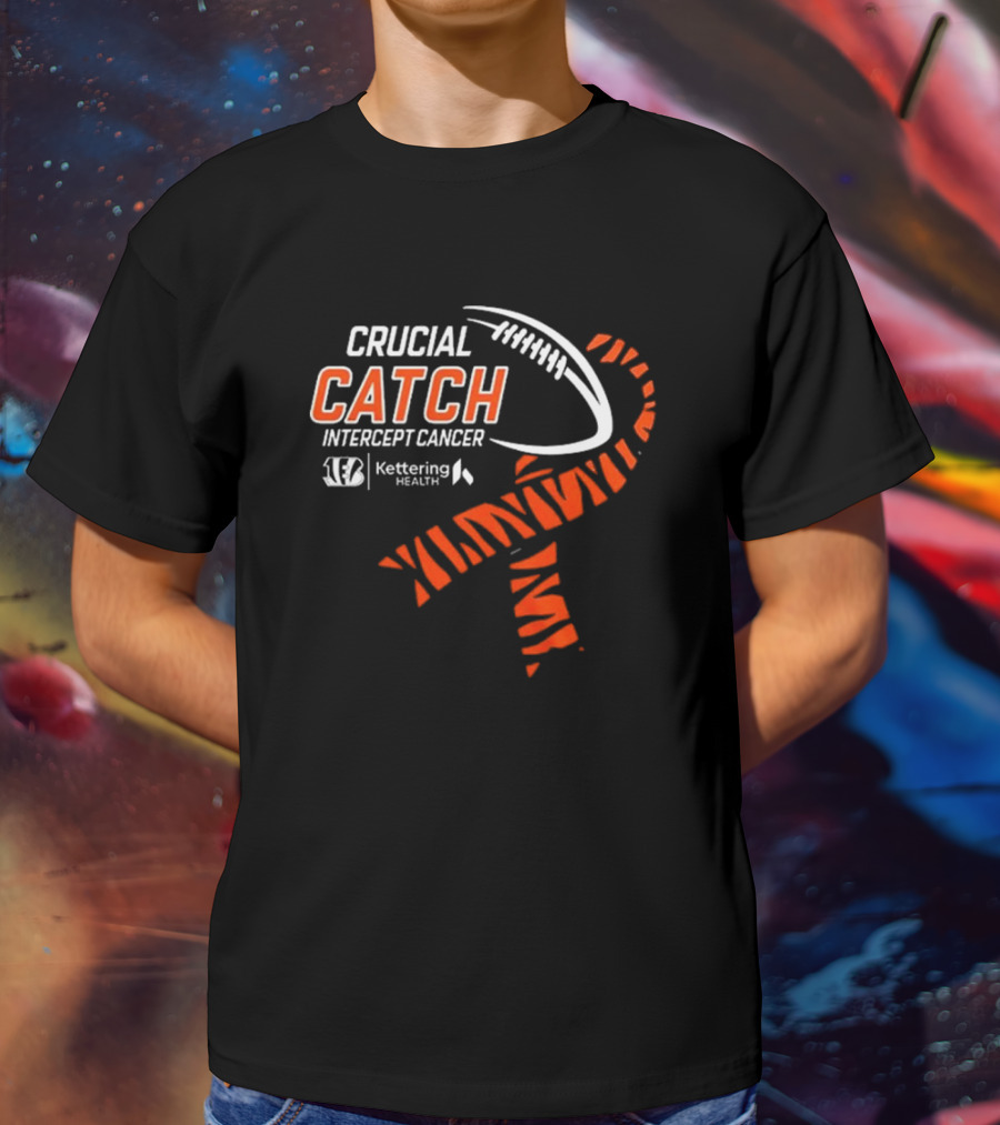 Cincinnati Bengals Crucial Catch Intercept Cancer Kettering Health T-Shirt