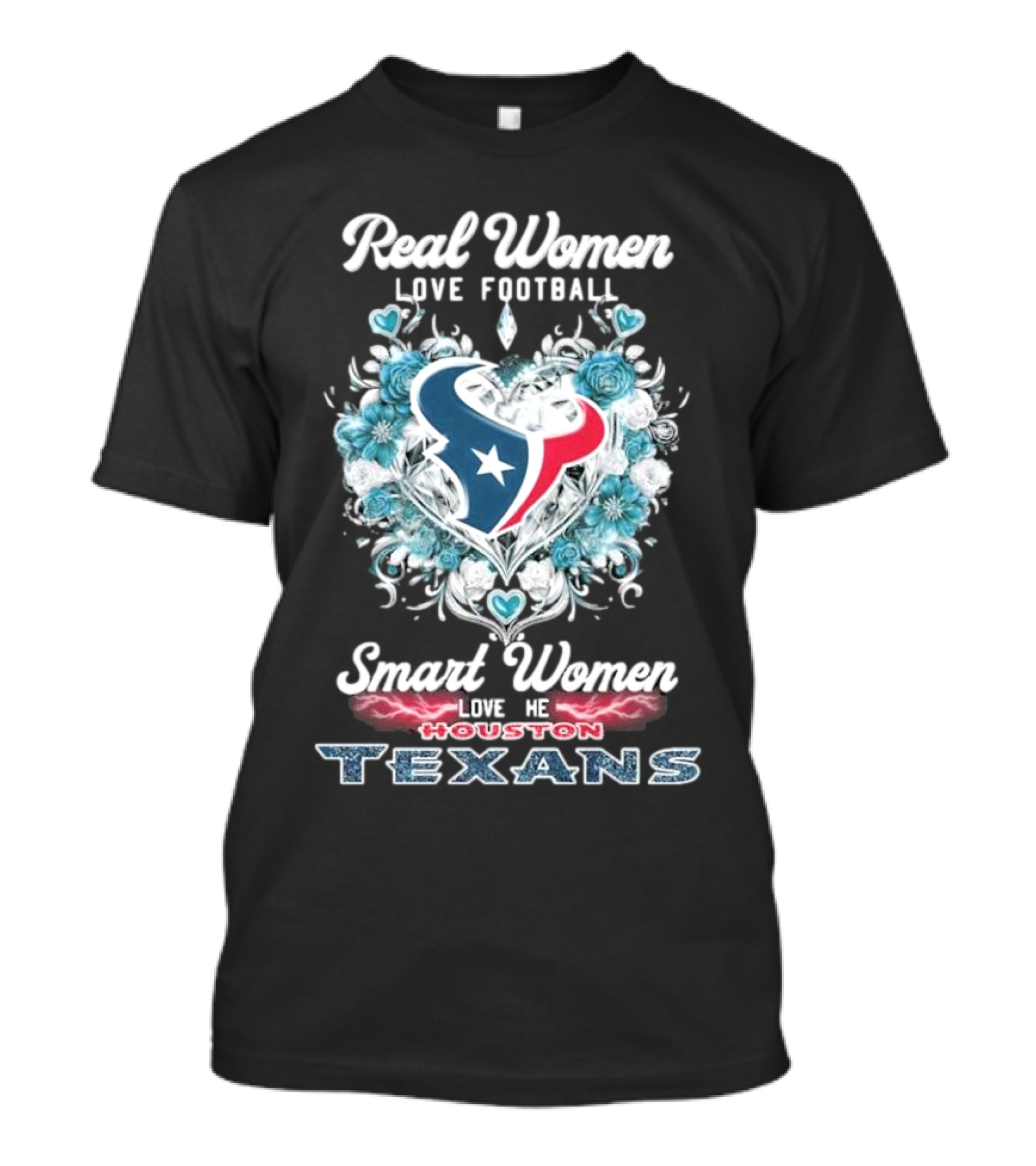 Real Women Love Football Smart Women Love The Houston Texans Floral Diamonds Heart T-Shirt
