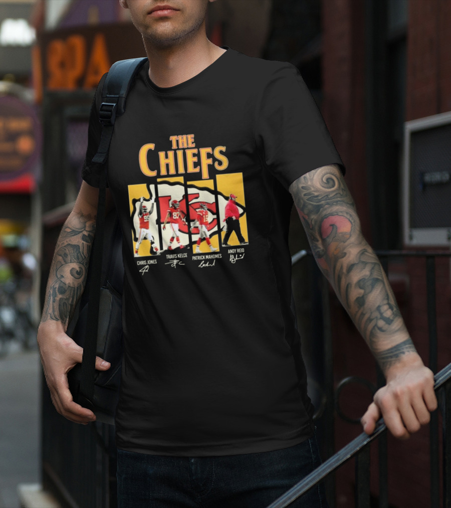 The Chiefs Chris Jones Travis Kelce Patrick Mahomes Andy Reid Signatures T-Shirt