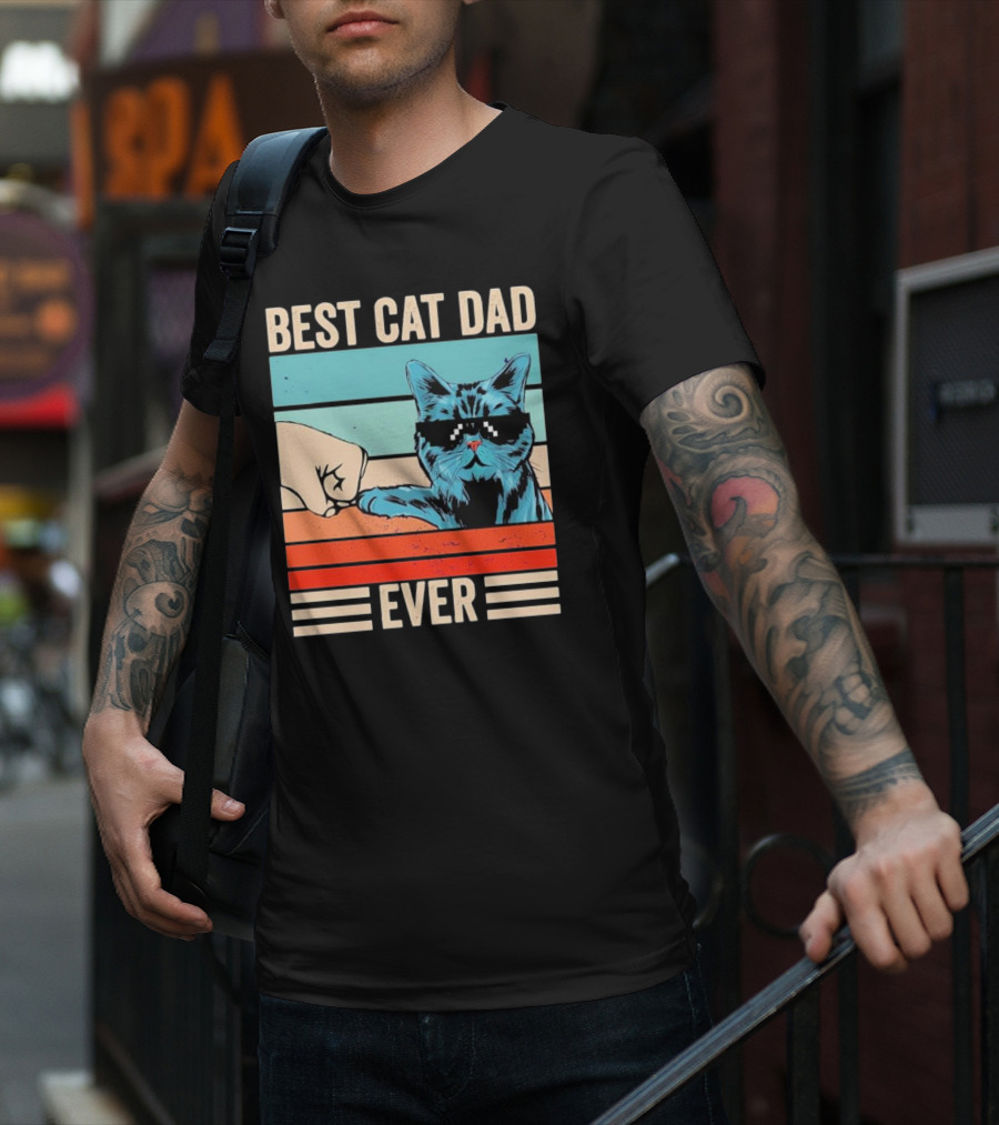 Best Cat Dad Ever Bump Fist With Cool Cat FatherS Day T-Shirt