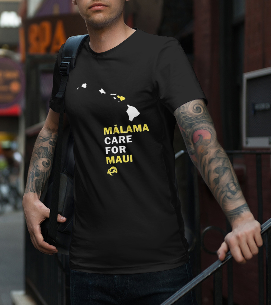 Mālama Care For Maui Los Angeles Rams Support With Hawaiian Islands Map T-Shirt